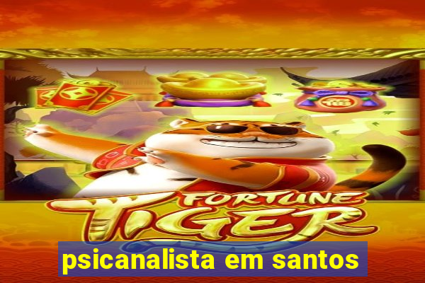 psicanalista em santos